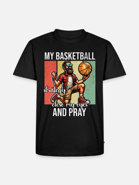 Funny Basketball Saying - Men's Premium Organic T-Shirt - black