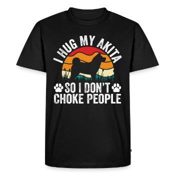 I Hug My Akita So I Dont Choke People - T-shirt Premium bio Homme - noir - Devant - Nico (187cm)