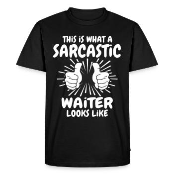 Sarcastic Waiter - Men's Premium Organic T-Shirt - black - Front - Nico (187cm)