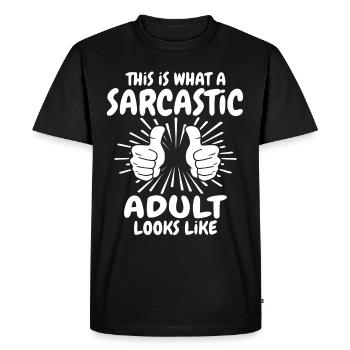 Sarcastic adult - Men's Premium Organic T-Shirt - black - Front - Nico (187cm)