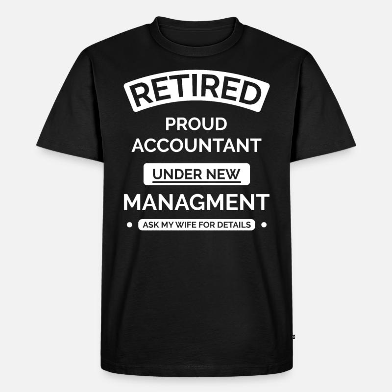 Comptable à la retraite - T-shirt Premium bio Homme - noir