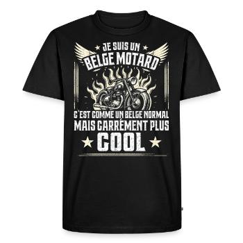 Carrément Plus Cool Belge Motard Cadeau Moto - T-shirt Premium bio Homme - noir - Devant - Nico (187cm)