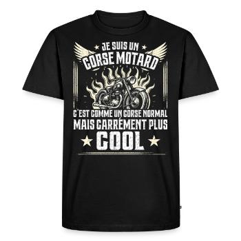 Carrément Plus Cool Corse Motard Cadeau Moto - T-shirt Premium bio Homme - noir - Devant - Nico (187cm)