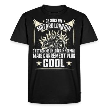 Carrément Plus Cool Motard Lorrain Cadeau Moto - T-shirt Premium bio Homme - noir - Devant - Nico (187cm)