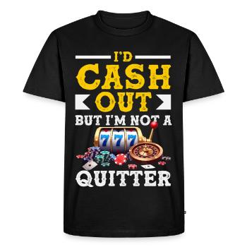 Don't Give Up Casino Roulette Slot Machine Gambling - Men's Premium Organic T-Shirt - black - Front - Nico (187cm)