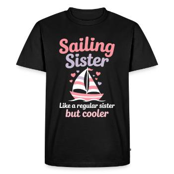 Sailing Saying Sister Sailor Sailing Gift - Men's Premium Organic T-Shirt - black - Front - Nico (187cm)