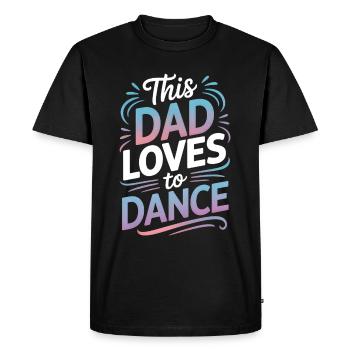 Danse Dire Papa Danse Drôle Dancing Cadeau - T-shirt Premium bio Homme - noir - Devant - Nico (187cm)