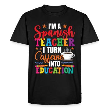 Je transforme le café en éducation Professeur d’espagnol - T-shirt Premium bio Homme - noir - Devant - Nico (187cm)