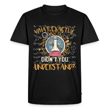 Qu’est-ce que vous n’avez pas compris exactement la chimie - T-shirt Premium bio Homme - noir - Devant - Nico (187cm)