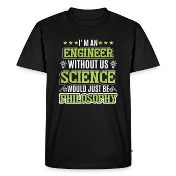 Funny Engineer Quote Engineering - Men's Premium Organic T-Shirt - black - Front - Nico (187cm)