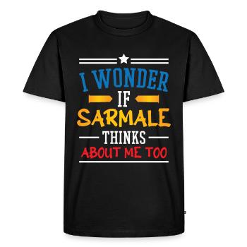 Je me demande si Sarmale pense à moi - T-shirt Premium bio Homme - noir - Devant - Nico (187cm)