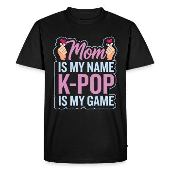 Mom Is My Name K-Pop Is My Game - Men's Premium Organic T-Shirt - black - Front - Nico (187cm)