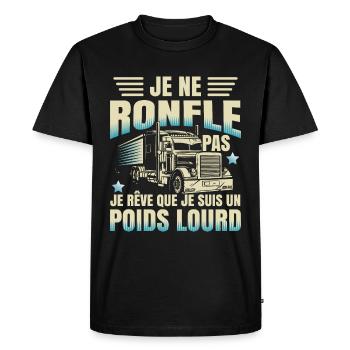 Camionneur Poids Lourd Humour Camion - T-shirt Premium bio Homme - noir - Devant - Nico (187cm)