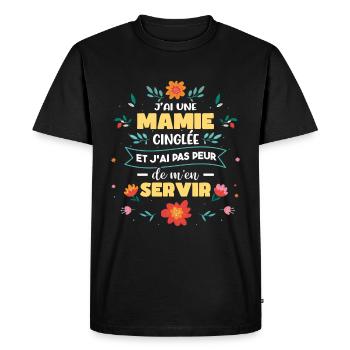 J'ai Une Mamie Cinglée Petite-Fille - T-shirt Premium bio Homme - noir - Devant - Nico (187cm)