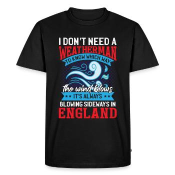 I Don't Need A Weatherman - Men's Premium Organic T-Shirt - black - Front - Nico (187cm)