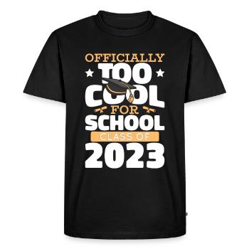Officially Too Cool For This School Class Of 2023 - Men's Premium Organic T-Shirt - black - Front - Nico (187cm)