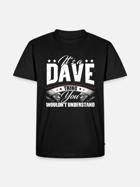 It's A Dave Thing - Men's Premium Organic T-Shirt - black