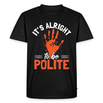 C’est bien d’être poli - T-shirt Premium bio Homme - noir - Devant - Nico (187cm)