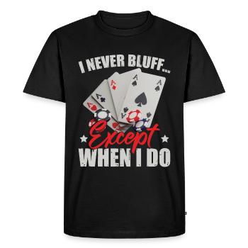 Je ne bluffe jamais - T-shirt Premium bio Homme - noir - Devant - Nico (187cm)