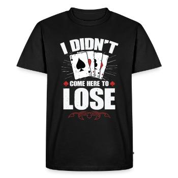 Je ne suis pas venu ici pour perdre - T-shirt Premium bio Homme - noir - Devant - Nico (187cm)