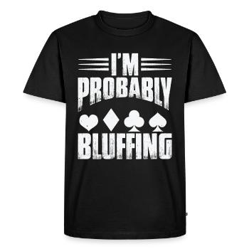 Je bluffe probablement - T-shirt Premium bio Homme - noir - Devant - Nico (187cm)