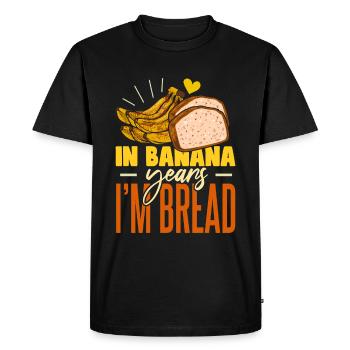 In Banana Years I'm Bread - Men's Premium Organic T-Shirt - black - Front - Nico (187cm)