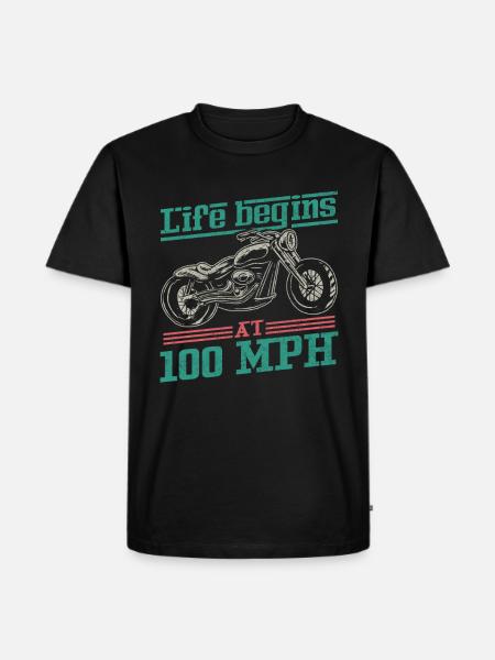 Life Begins At 100 MPH - Men's Premium Organic T-Shirt - black