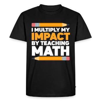 I Multply My Impact By Teaching Math - Men's Premium Organic T-Shirt - black - Front - Nico (187cm)