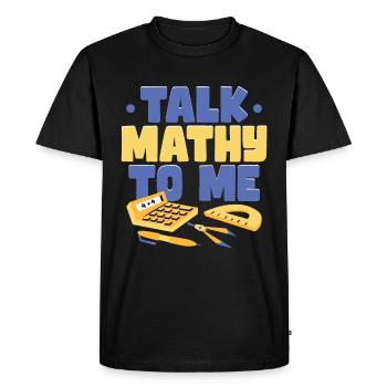 Talk Mathy To Me - Men's Premium Organic T-Shirt - black - Front - Nico (187cm)