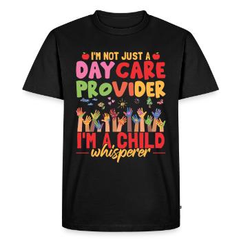 Daycare Provider Saying - Men's Premium Organic T-Shirt - black - Front - Nico (187cm)