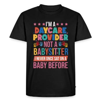 I'm A Daycare Provider - Men's Premium Organic T-Shirt - black - Front - Nico (187cm)