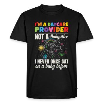 I'm A Daycare Provider - Men's Premium Organic T-Shirt - black - Front - Nico (187cm)