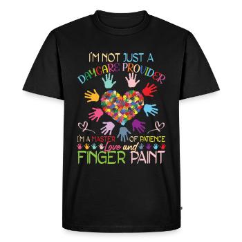 I'm not nust a daycare provider - Men's Premium Organic T-Shirt - black - Front - Nico (187cm)