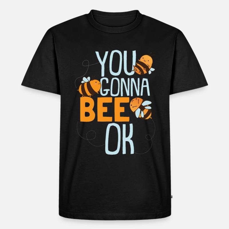 Du gehst zu Bee Ok - Männer Premium Bio T-Shirt - Schwarz