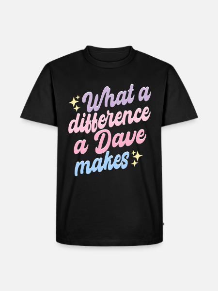 Quelle différence un Dave fait - T-shirt Premium bio Homme - noir