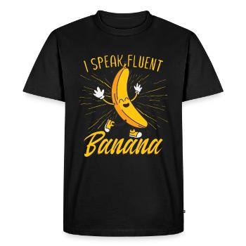 I Speak Fluent Banana - Men's Premium Organic T-Shirt - black - Front - Nico (187cm)