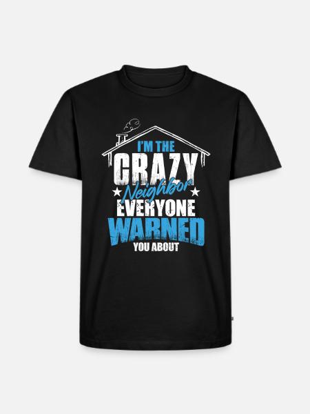 Nachbar Geschenk Lustig - Männer Premium Bio T-Shirt - Schwarz