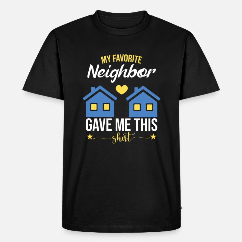 Bevorzugte Nachbarschaftsgemeinde - Männer Premium Bio T-Shirt - Schwarz