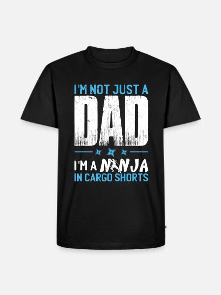 Funny Dad Saying - Men's Premium Organic T-Shirt - black