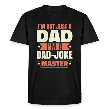 Papa Blague Maître Drôle Fête des Pères - T-shirt Premium bio Homme - noir - Devant - Nico (187cm)