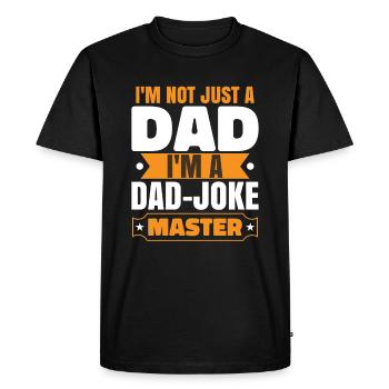Papa Blague Maître Fête des pères - T-shirt Premium bio Homme - noir - Devant - Nico (187cm)