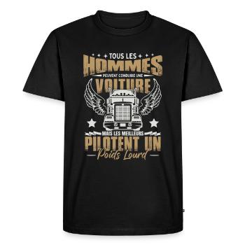 Les Meilleurs Pilotent Un Poids Lourd - T-shirt Premium bio Homme - noir - Devant - Nico (187cm)