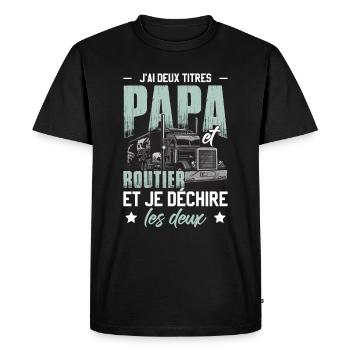 J'Ai Deux Titres Papa Et Routier - T-shirt Premium bio Homme - noir - Devant - Nico (187cm)