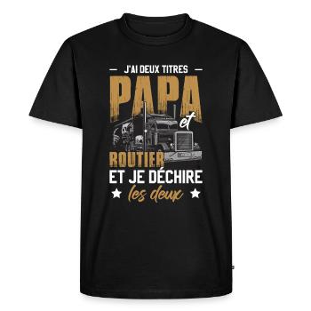 J'ai Deux Titres Papa Et Routier - T-shirt Premium bio Homme - noir - Devant - Nico (187cm)