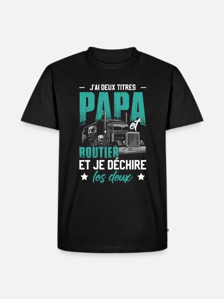 Papa Routier Cadeau - T-shirt Premium bio Homme - noir