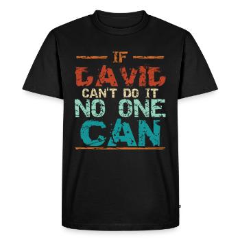 Funny David Dave Birthday - Men's Premium Organic T-Shirt - black - Front - Nico (187cm)