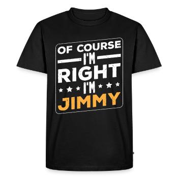 Bien sûr, j’ai raison im Jimmy - T-shirt Premium bio Homme - noir - Devant - Nico (187cm)