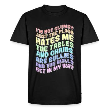 I Am Not Clumsy Funny - Men's Premium Organic T-Shirt - black - Front - Nico (187cm)
