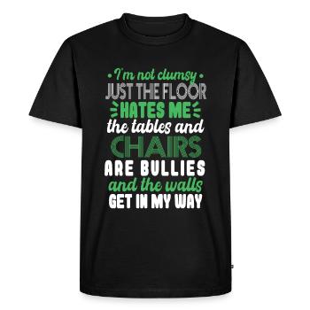 Funny Humorous Clumsy Saying - Men's Premium Organic T-Shirt - black - Front - Nico (187cm)