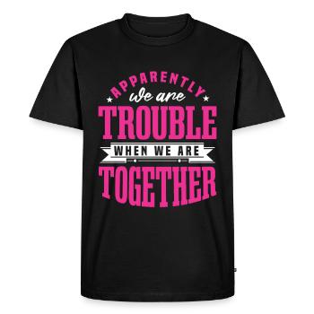 Nous sommes des problèmes quand nous sommes ensemble - T-shirt Premium bio Homme - noir - Devant - Nico (187cm)